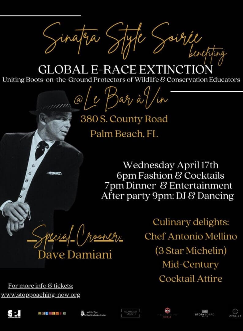 Palm Beach | Sinatra Style Soiree - Benefiting Global E-Race Extinction Fashion • Cocktails - LIVE Entertainment @Le Bar à Vin (New Restaurant)